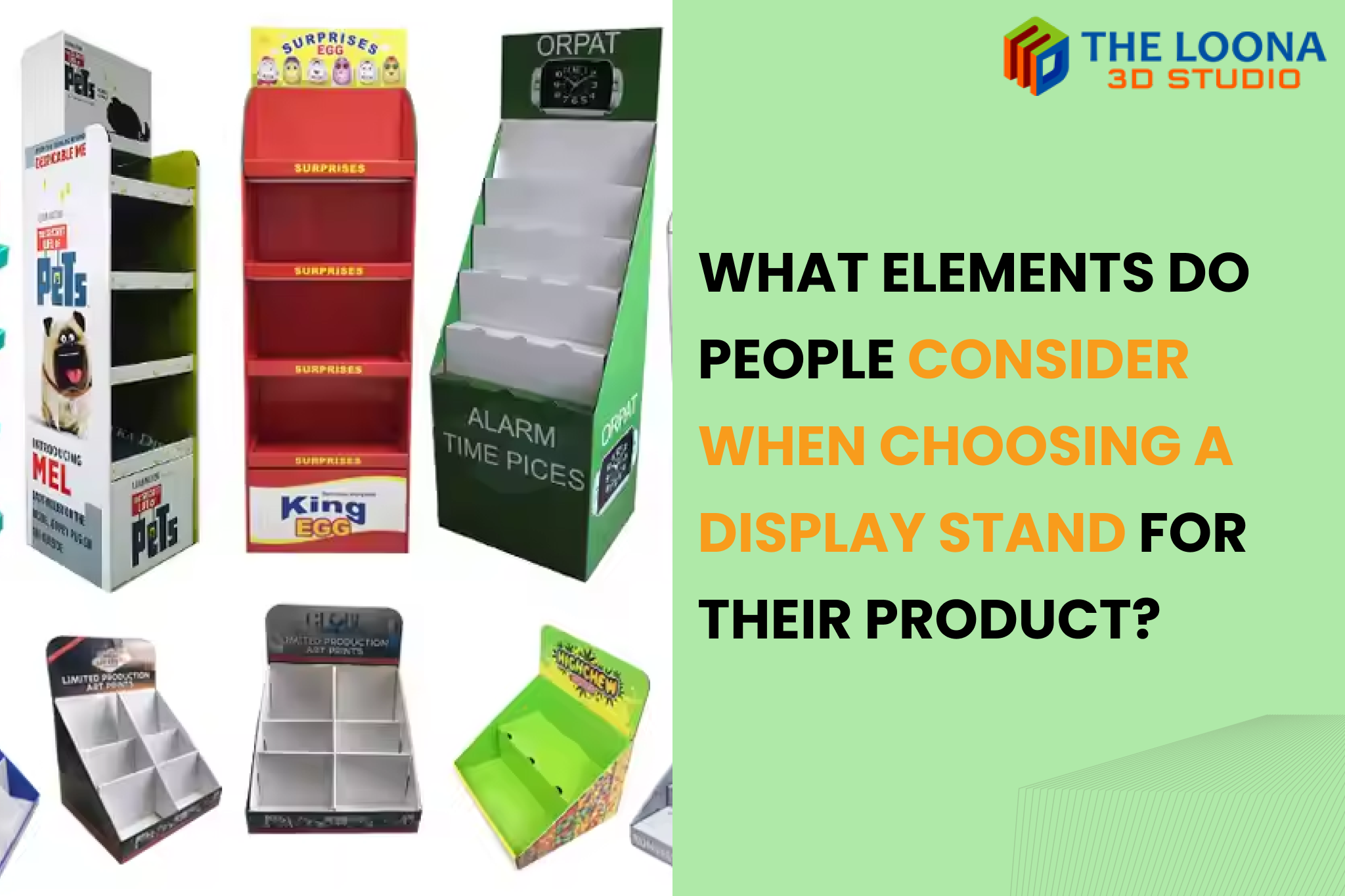 What elements do people consider when choosing a display stand for their product?